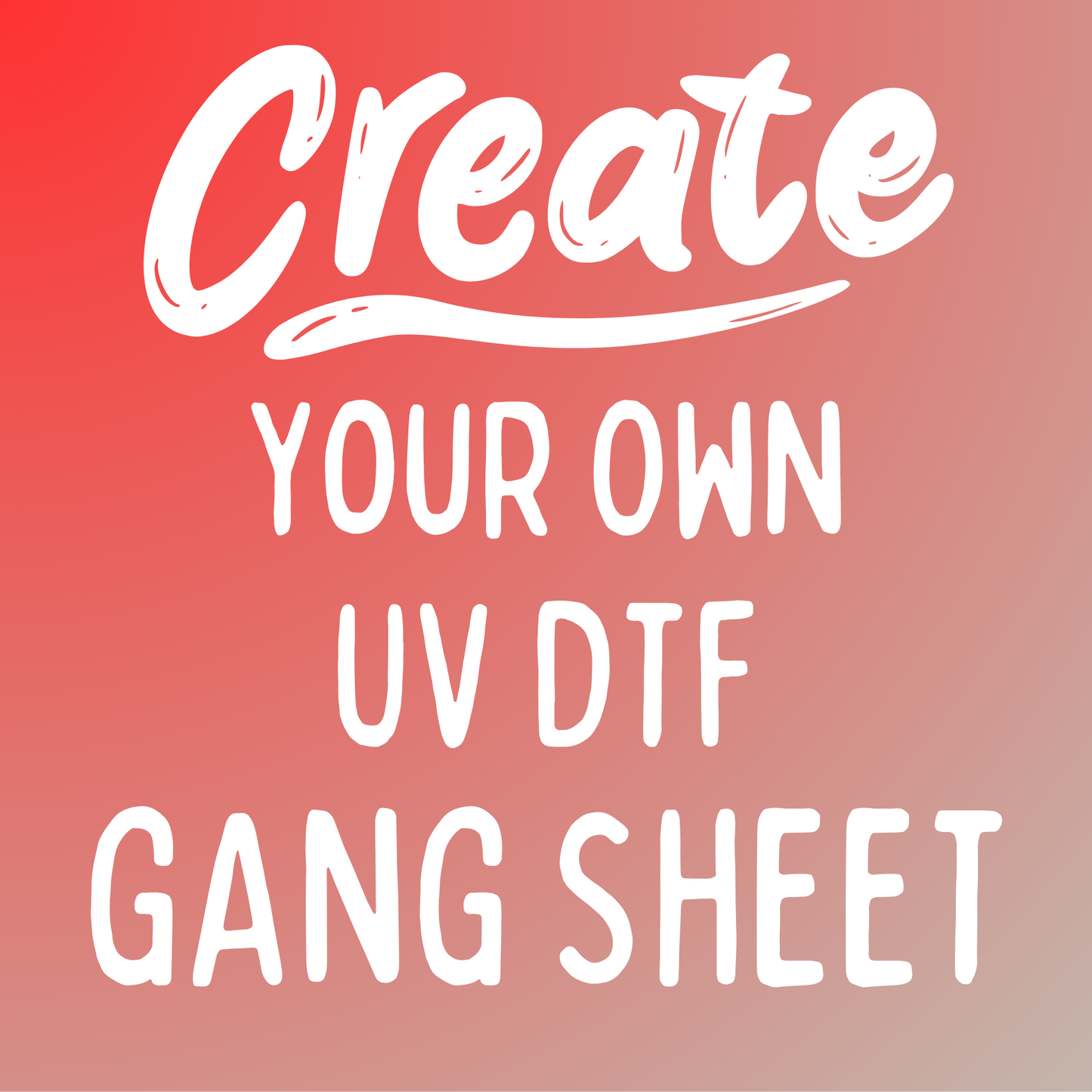 Create your own UV DTG Gang Sheet