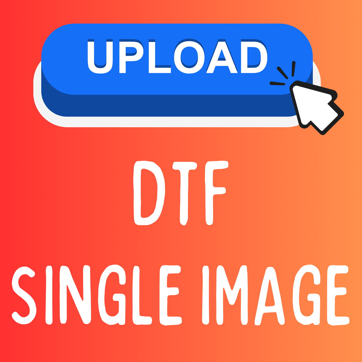 Upload DTF Single Image